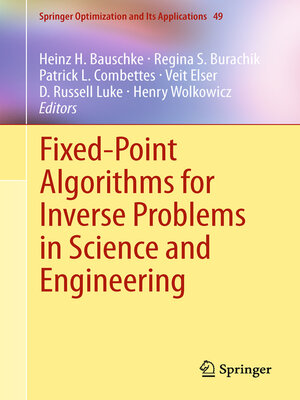 cover image of Fixed-Point Algorithms for Inverse Problems in Science and Engineering